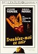 Troublez-moi ce soir