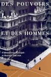 Des pouvoirs et des hommes