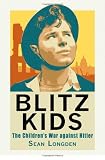 Blitz Kids: The Children's War Against Hitler