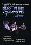 Kingston Trio-45th Anniversary Tri [DVD]