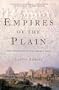 Empires of the Plain: Henry Rawlinson and the Lost Languages of Babylon