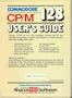 C-128: CP/m User's Guide