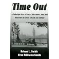 Time Out: A Fulbright Year of Travel, Adventure and Discovery in Great Britain and Europe by Europe Travel Books