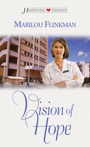 Vision of Hope (Heartsong Presents #442)