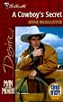 A Cowboy's Secret (Code Of The West) (Silhouette Desire, No 1279)