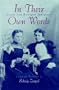 In Their Own Words: Letters from Norwegian Immigrants