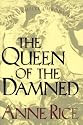 Queen of the Damned (Vampire Chronicles, Book III)