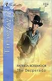The Desperado (Silhouette, Time Twist, April)