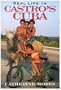 Real Life in Castro's Cuba (Latin American Silhouettes)