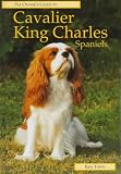 CAVALIER KING CHARLES SPANIELS (Pet Owner's Guide Series)