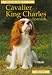 CAVALIER KING CHARLES SPANIELS (Pet Owner's Guide Series)
