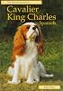 CAVALIER KING CHARLES SPANIELS (Pet Owner's Guide Series)