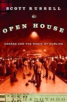 Open House: Canada and the Magic of Curling