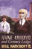 Anne Droyd and Century Lodge