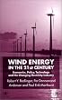 Wind Energy in the 21st Century: Economics, Policy, Technology and the Changing Electricity Industry