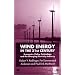 Wind Energy in the 21st Century: Economics, Policy, Technology and the Changing Electricity Industry