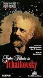 Gala Tribute to Tchaikovsky [VHS]