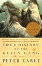True History Of The Kelly Gang (Turtleback School & Library Binding Edition)