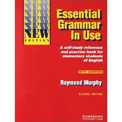 Essential Grammar in Use with Answers: A Self-study Reference and Practice Book for Elementary Students of English