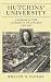 Hutchins' University: A Memoir of the University of Chicago, 1929-1950 (Centennial Publications of The University of Chicago Press)