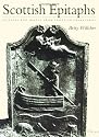 Epitaphs and Images from Scottish Graveyards