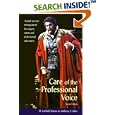 Care of the Professional Voice: A Guide to Voice Management for Singers, Actors and Professional Voice Users by  D. Garfi Davies