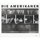 Die Amerikanervon "Robert Frank"