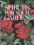 Shrubs for your garden