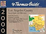 Thomas Guide 2000 Los Angles County: Street Guide and Directory