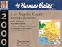 Thomas Guide 2000 Los Angles County: Street Guide and Directory