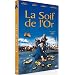 La soif de l'or