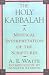 Book The Holy Kabbalah: A Mystical Interpretation of the Scriptures
