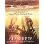 The Ship Thieves: TheTrue Tales of James Porter, Colonial Pirate: The True Tale of James Porter, Colonial Pirate
