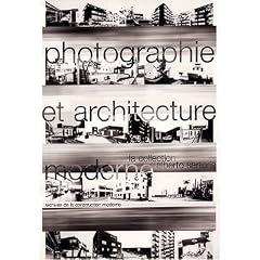 Photographie et architecture moderne : La collection Alberto Sartoris