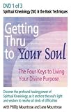 Getting Thru to Your Soul: Spiritual Kinesiology (SK) & the Basic Techniques