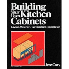 Building Your Own Kitchen Cabinets (A Fine Woodworking Book) (A fine woodworking book)