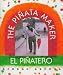 Books : El piñatero/ The Piñata Maker