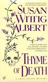 Thyme of Death (China Bayles 1) by Susan Wittig Albert ($7.99) Thyme of Death (China Bayles 1) by Susan Wittig Albert ($7.99)