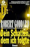 Dein Schatten, dem ich folgte
