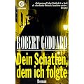 Dein Schatten, dem ich folgte
