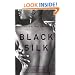 Black Silk: A Collection of African American Erotica