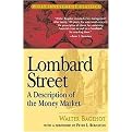 Lombard Street (A Description of the Money Market) (Wiley Investment Classics Series) (Paperback)