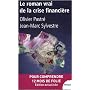 Le roman vrai de la crise financière