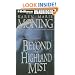 Beyond the Highland Mist (Highlander Series)