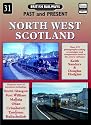 North West Scotland (British Railways Past and Present number 31)