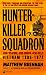 Hunter-Killer Squadron: Aero-Weapons, Aero-Scouts, Aero-Rifles (Vietnam 1965-1972) at Amazon Books: 514KBFCDYHL._SL75_