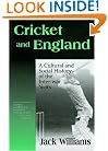 Cricket and England: A Cultural and Social History of Cricket in England between the Wars (Sport in the Global Society)