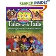 Tales with Tails: Storytelling the Wonders of the Natural World by  Kevin Strauss
