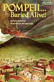 Pompeii...Buried Alive! (Step-Into-Reading, Step 4)