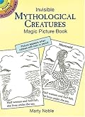 Invisible Mythological Creatures Magic Picture Book (Dover Little Activity Books)